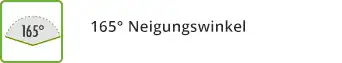 165 Grad Neigungswinkel